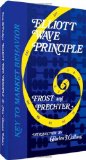 Elliott Wave Principle: Key To Market Behavior by A.J. Frost (2005-05-03)