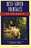 Best-Loved Folktales of the World (The Anchor folktale library) by Joanna Cole (1983-08-09)