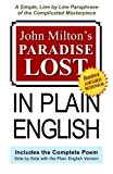 John Milton's Paradise Lost In Plain English: A Simple, Line By Line Paraphrase Of The Complicated Masterpiece by Joseph Lanzara (2009-03-10)