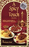 A Spicy Touch, Vol. 1: Indian Cooking with a Contemporary Approach by Noorbanu Nimji (1986-09-01)