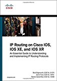 IP Routing on Cisco IOS, IOS XE, and IOS XR: An Essential Guide to Understanding and Implementing IP Routing Protocols (Networking Technology) by Brad Edgeworth (2014-12-27)