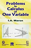 Problems in Calculus of One Variable by I.A. Maron (2000-12-01)