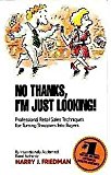 No Thanks, I'm Just Looking: Professional Retail Sales Techniques for Turning Shoppers into Buyers by Harry J. Friedman (1989-11-03)