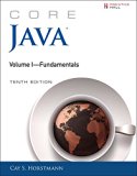 Core Java Volume I--Fundamentals (10th Edition) (Core Series) by Cay S. Horstmann (2016-01-01)
