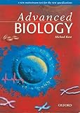 Advanced Biology by Michael Kent (2000-07-06)