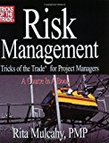Risk Management, Tricks of the Trade for Project Managers by Rita Mulcahy (2003-09-15)