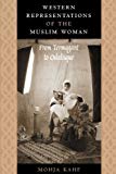 Western Representations of the Muslim Woman: From Termagant to Odalisque by Mohja Kahf (1999-01-01)
