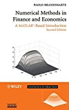 Numerical Methods in Finance and Economics: A MATLAB-Based Introduction by Paolo Brandimarte (2006-10-06)