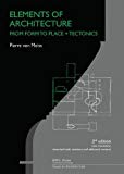 Elements of Architecture: From Form to Place by Pierre von Meiss (2014-05-02)