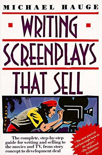 Writing Screenplays That Sell by Michael Hauge (1991-08-16)