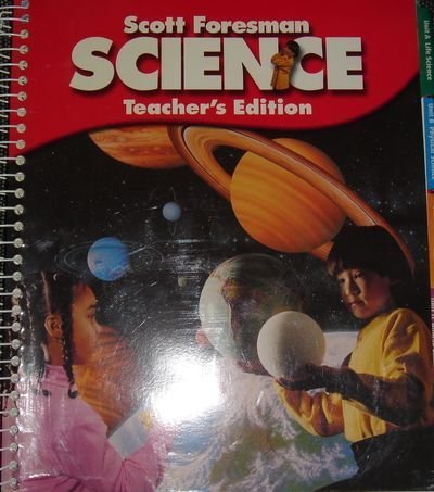 Scott Foresman Science 4th Grade Teacher Edition by Timothy Cooney et al (2000-06-30)