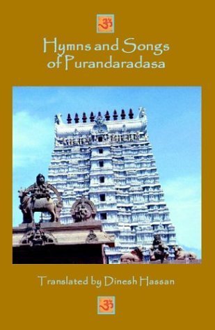 Hymns and Songs of Purandaradasa by Dinesh Hassan (2004-01-01)