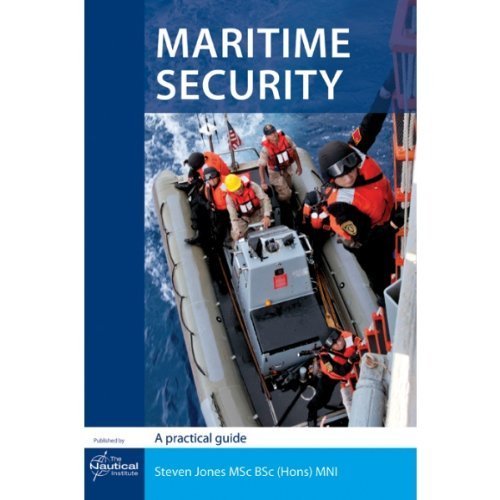 Maritime Security: A Practical Guide by The Nautical Institute (2012-11-20)