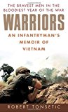 Warriors: An Infantryman's Memoir of Vietnam by Robert Tonsetic (2004-02-03)