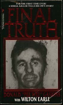 Final Truth by Donald Pee Wee Gaskins (1994-06-01)
