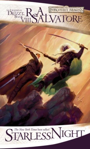 Starless Night: The Legend of Drizzt, Book VIII by R.A. Salvatore (2008-05-06)