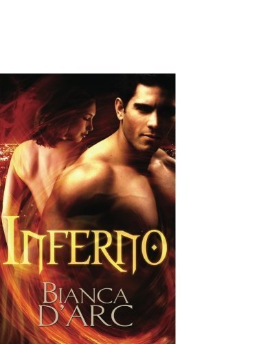 Inferno (Tales of the Were) by Bianca D'Arc (2010-04-06)