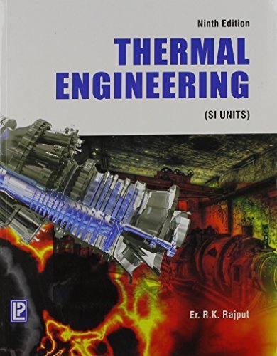 Thermal Engineering (SI Units) by R.K. Rajput (2013-06-03)