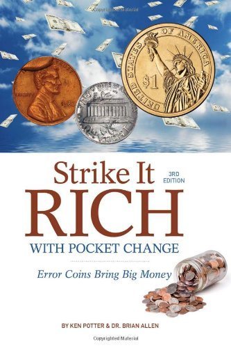 Strike it Rich with Pocket Change by Ken Potter (2011-03-21)