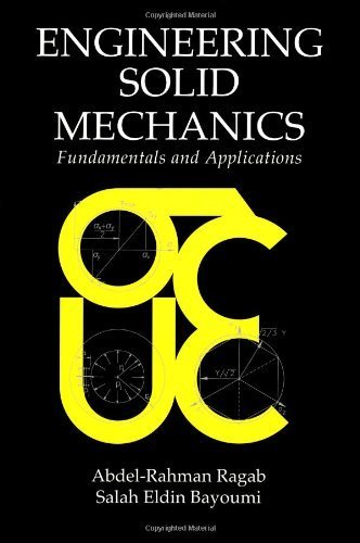 Engineering Solid Mechanics: Fundamentals and Applications by Abdel-Rahman A. Ragab (1998-12-22)