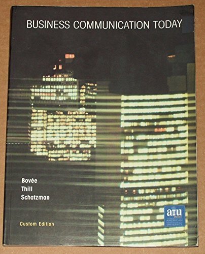 Business Communication Today: Custom Edition by Courtland Bovee (2003-05-03)