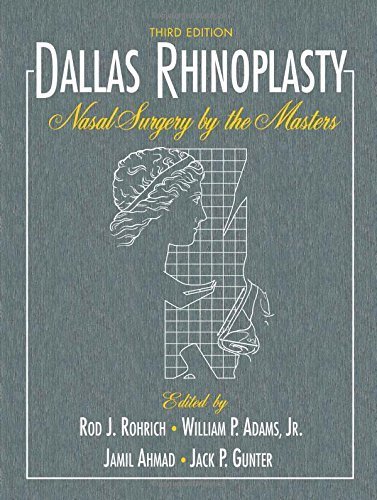 Dallas Rhinoplasty: Nasal Surgery by the Masters, Third Edition (2014-03-04)
