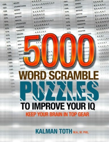 5000 Word Scramble Puzzles to Improve Your IQ by Kalman Toth (2013-10-01)