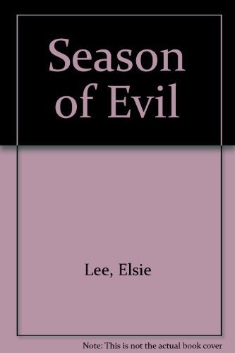 Season of Evil by Elsie Lee (1987-01-01)