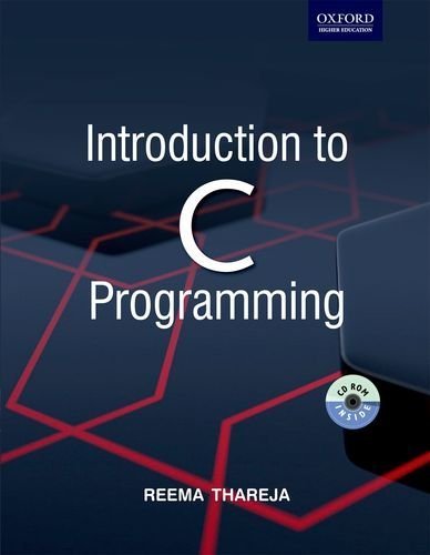 Introduction to C Programming by Reema Thareja (2013-04-19)