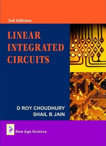 Linear Integrated Circuits by D.Roy Choudhury (2010-03-30)