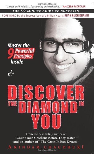 Discover The Diamond in You: The 59 Minute Guide to Success by Arindam Chaudhuri (2009-12-01)