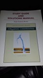 Study Guide and Solutions Manual for Organic Chemistry (Custom Edition for the University of North Carolina at Chapel Hill) by Paula Yurkanis Bruice (2011-05-04)