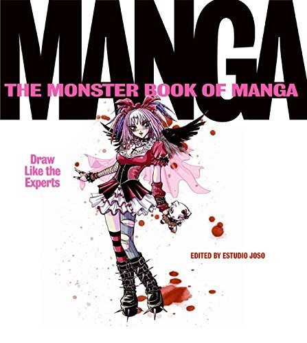 The Monster Book of Manga: Draw Like the Experts by Fernando Casaus (2006-01-03)