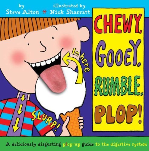 Chewy, Gooey, Rumble, Plop! by Steve Alton (2007-05-03)