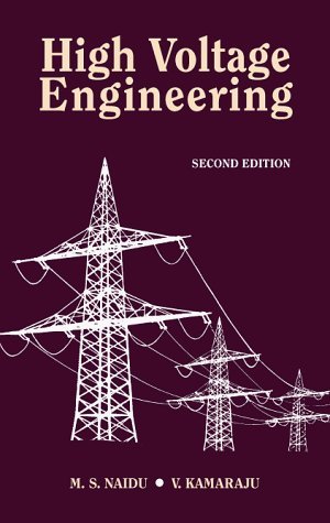High Voltage Engineering by M. S. Naidu (1995-12-01)