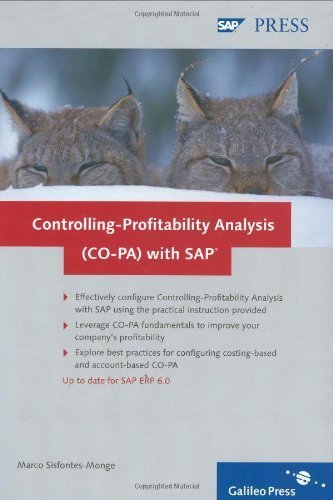 Controlling-Profitability Analysis (CO-PA) with SAP by Marco Sisfontes-Monge (2007-12-28)