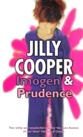 Imogen & Prudence by Jilly Cooper (1999-05-03)