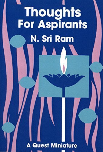 Thoughts for Aspirants (Quest Book) by N Sri Ram (1972-01-01)