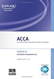 Acca Complete Study Text: F5 Performance Management (PM)(Valid for Exams in June & December 2012). (2011-10-01)
