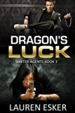 Dragon's Luck: Dragon Shifter Paranormal Romance (Shifter Agents Book 3)