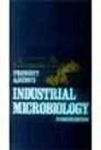 Prescott & Dunn's Industrial Microbiology by G. Reed (2004-12-01)