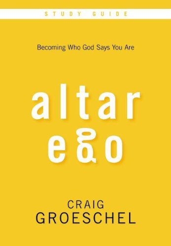 Book Cover Altar Ego Study Guide with DVD: Becoming Who God Says You Are by Craig Groeschel (2013-03-13)