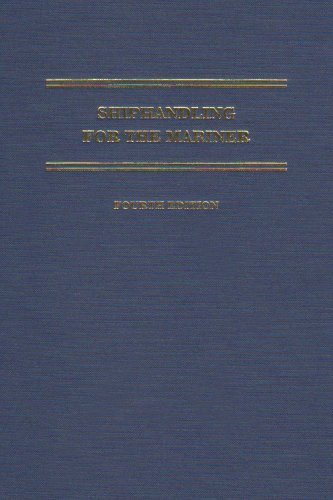 Shiphandling for the Mariner by Daniel H MacElrevey (2004-05-01)