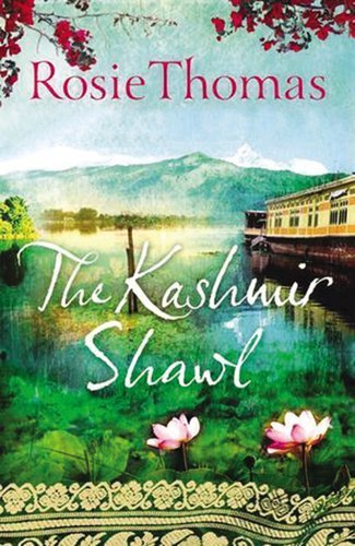 The Kashmir Shawl: A Novel by Rosie Thomas (2013-01-10)