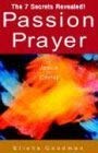 Passion Prayer of Jesus the Christ by Elisha Goodman (2004-05-27)