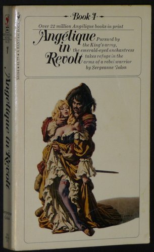 Angelique in Revolt (Book 4) by Sergeanne Golon (1980-04-03)