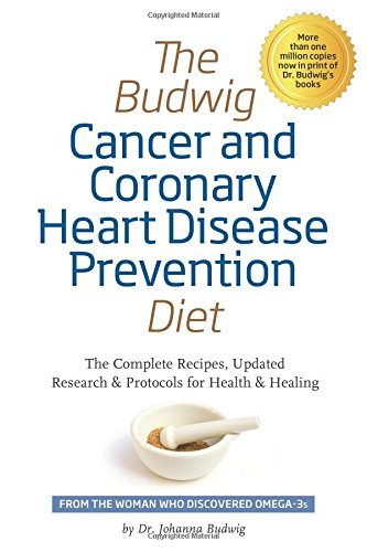 The Budwig Cancer & Coronary Heart Disease Prevention Diet: The Complete Recipes, Updated Research & Protocols for Health & Healing by Dr. Johanna Budwig (2010-11-15)