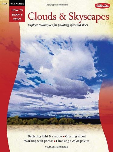Oil & Acrylic: Clouds & Skyscapes (How to Draw & Paint) by Alan Sonneman (2011-10-01)