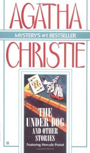 The Underdog and Other Stories (Hercule Poirot) by Agatha Christie (1984-04-01)