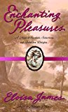 Enchanting Pleasures (The Pleasures Trilogy) by Eloisa James (2002-04-30)